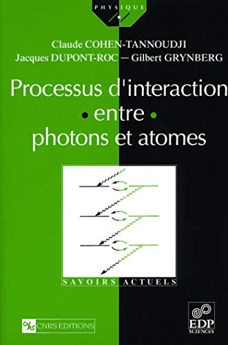 Télécharger Processus d'interaction entre photons et atomes PDF Ebook En Ligne