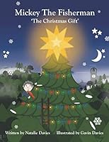Mickey the Fisherman - the Christmas Gift 1710032804 Book Cover