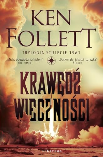 Krawędź wieczności. Trylogia Stulecie. Tom 3