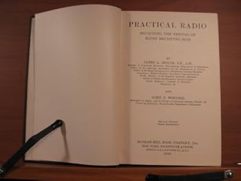 Practical radio, including the testing of radio receiving sets,