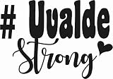 Barking Sand Designs # Uvalde Strong Texas Heart Die Cut Vinyl Window Decal/Sticker for Car/Truck (Matte Black)