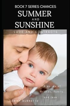 Paperback Summer & Sunshine: Love and Contracts (Chances) Book