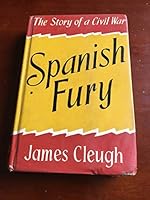 Spanish Fury: The Story of a Civil War. B001PB7T1G Book Cover