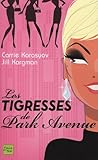 Les tigresses de Park Avenue