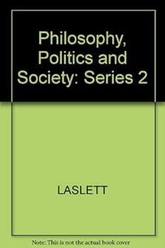 Hardcover Philosophy Politics and Society Series Book