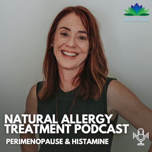 The Hormonal Histamine Connection with Naturopath Janet Haworth cover art