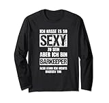 Sexy Barkeeper - Lustiges Fun Bartender Langarmshirt