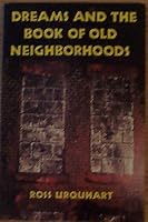 Dreams and the Book of Old Neighborhoods B000FCCUZ6 Book Cover