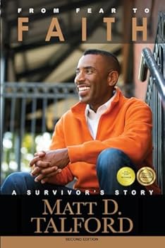 Paperback From Fear to Faith: A Survivor's Story Book