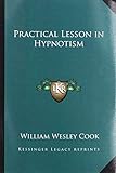 Practical Lesson in Hypnotism