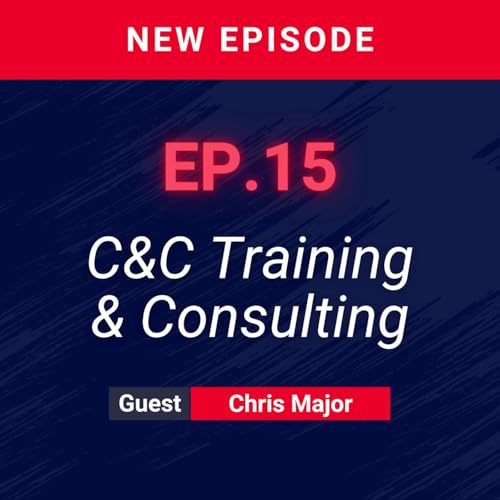 Chris Major - C & C Training and Consulting