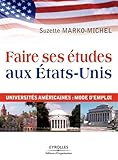  Faire ses études aux Etats-Unis: Universités américaines : mode d\'emploi