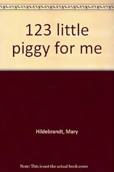Unknown Binding 123 little piggy for me Book