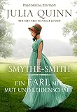 Ein Earl mit Mut und Leidenschaft: Smythe-Smith Bd. 2 (Historical Edition)