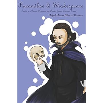 Capa do livro Psicanálise lê Shakespeare: Teatro e a Psique Humana em Freud, Jones, Lacan e Green