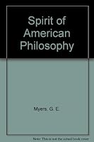The Spirit Of American Philosophy 0399502211 Book Cover