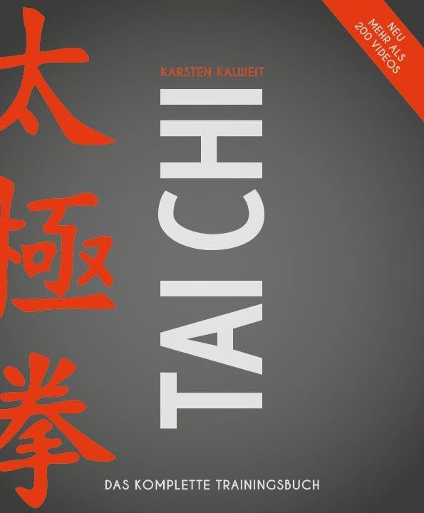 Tai Chi: Das komplette Trainingsbuch