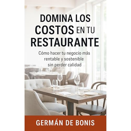 Domina los Costos en tu Restaurante Audiolibro Por Germán De Bonis arte de portada