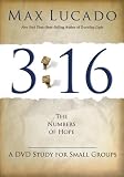 3:16: A DVD Study for Individuals or Small Groups [With CDROM Featuring a Leader's Guide and 3:16 Small Group Study Guide and Stories of Hope DVD and