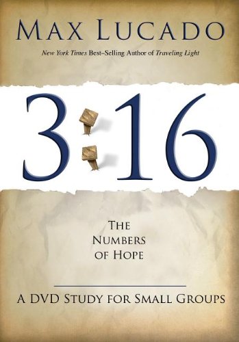 3:16: The Numbers of Hope: a Dvd Study for Individuals or Small Groups