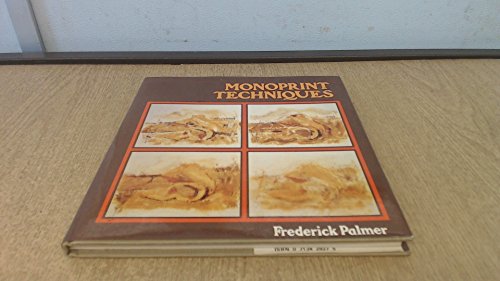 Monoprint techniques 0713429275 Book Cover