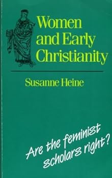 Paperback Women and early Christianity: are feminist scholars right? [German] Book