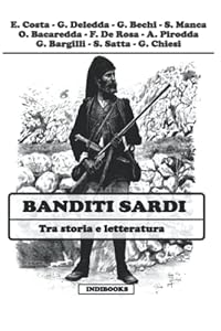 Banditi sardi: Tra storia e letteratura