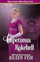 Her Impetuous Rakehell 0989568083 Book Cover
