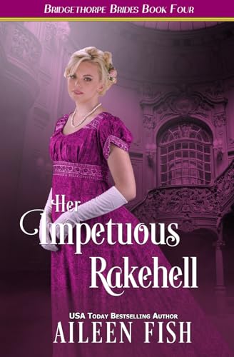 Her Impetuous Rakehell
