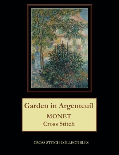 Garden in Argenteuil: Monet Cross Stitch Pattern