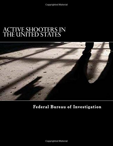 Active Shooters in the United States: FBI Studies
