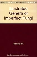 Illustrated genera of imperfect fungi B0006AWM82 Book Cover