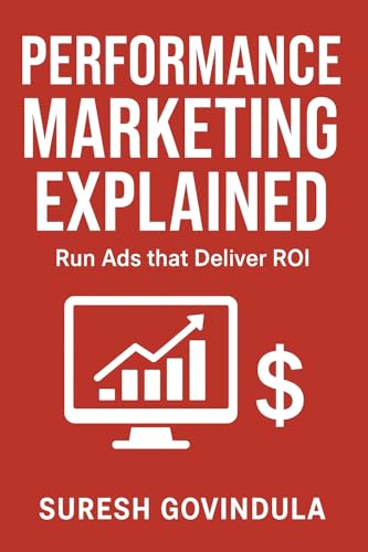 PERFORMANCE MARKETING EXPLAINED: Run Ads That Deliver ROI (Englis...