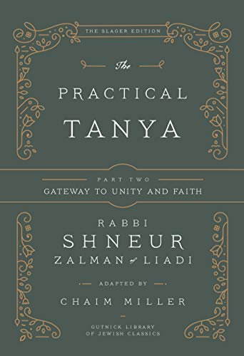 The Practical Tanya Part Two - Gateway To Unity and Faith (Englis...