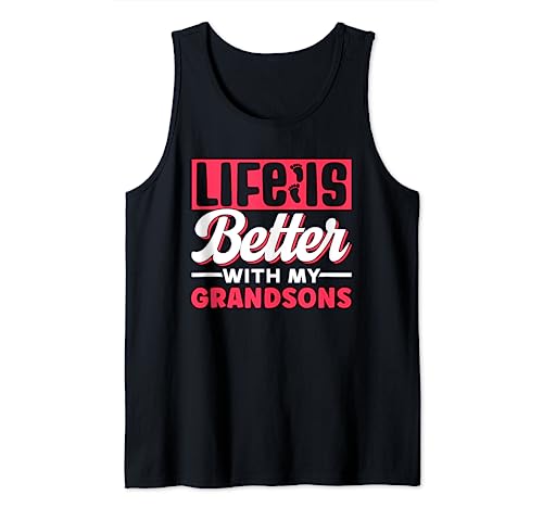 Life Is Better With My Grandsons Apreciation Motivation Camiseta sin Mangas