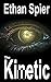 Produktbild The Kinetic: Kinesis: Book 2
