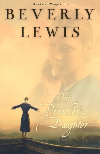 The Preacher's Daughter (Annie's People #1) by ... B017WQMA52 Book Cover