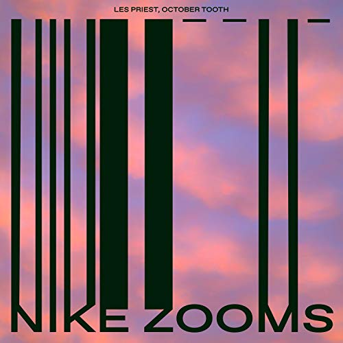 Amazon MusicでLes Priest & October ToothのNike Zoomsを再生する