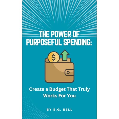 The Power of Purposeful Spending (Written by E.G. Bell) episode artwork