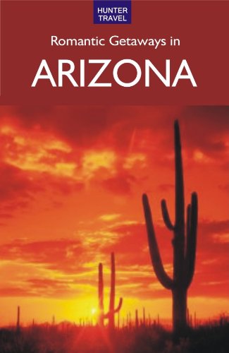 Romantic Getaways in Arizona