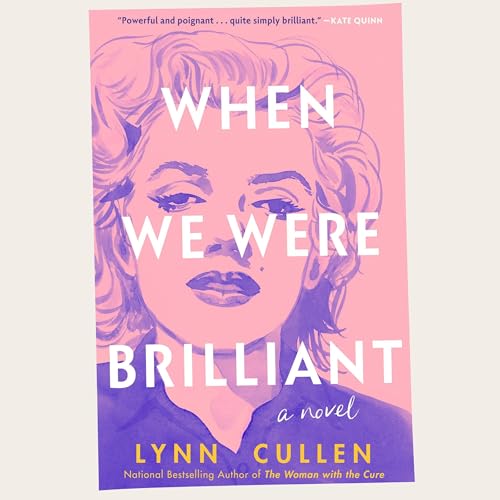 Page de couverture de When We Were Brilliant