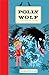 The Complete Polly and the Wolf