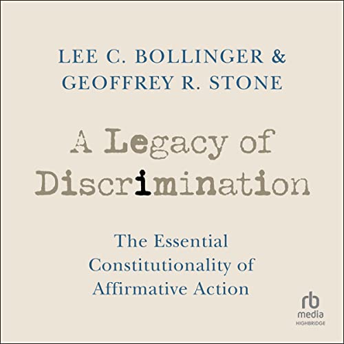 A Legacy of Discrimination by Lee C. Bollinger, Geoffrey R. Stone episode artwork