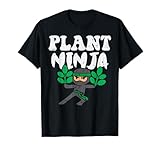 Plant Ninja Funny Gardening Garden Gardener Men Women Kids T-Shirt