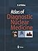 Atlas of Diagnostic Nuclear Medicine