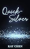  Quicksilver: An M/M Cyberpunk Romance (The Pleasure Android Book 3) (English Edition)