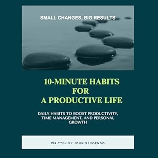 10-Minute Habits for a Productive Life cover art