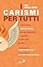 I Carismi Per Tutti. I Doni Dello Spirito Santo Per Gli Imperfetti, I Perfetti E Per Tutti Gli Altri - 3