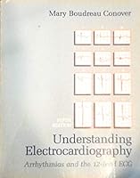 Understanding Electrocardiography: Arrhythmias and the 12-Lead Ecg 0801610192 Book Cover