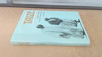 Hardcover Taizé: Brother Roger and His Community Book